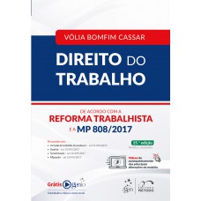 Direito do Trabalho - De acordo com a Reforma Trabalhista e a MP 808/2017