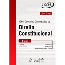 Série 1001 - 1001 Questões Comentadas de Direito Constitucional - FCC