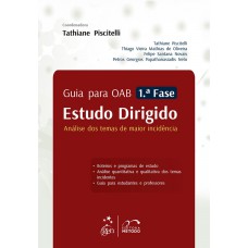 Guia Para Oab - 1ª Fase - Estudo Dirigido - Análise Dos Temas De Maior Incidência