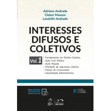 Interesses Difusos e Coletivos - Vol. 1