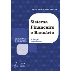 Série Provas & Concursos - Sistema Financeiro E Bancário