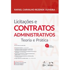 Licitações e Contratos Administrativos - Teoria e Prática