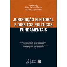 Jurisdição eleitoral e direitos políticos fundamentais