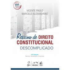 Resumo de Direito Constitucional Descomplicado