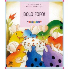 Bolo fofo!