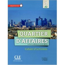 Quartier d´affaires 1 (a2) - cahier d´exercices