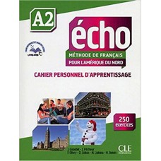 Echo a2 pour l´amerique du nord - cahier d´exercices