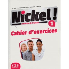 Nickel! 1 - cahier d´exercices