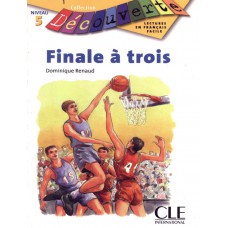 Finale a trois - niveau 5