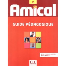 Amical 2 - guide pedagogique a2