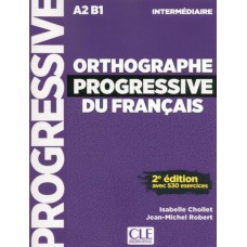 Orthographe progressive du francais - intermediaire (a2-b1) - livre + cd - 2eme ed