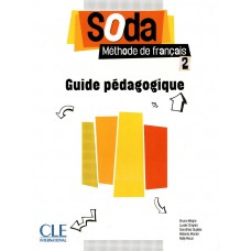 Soda 2 - guide pedagogique