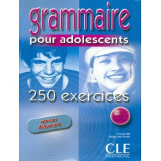 Grammaire pour adolescents - 250 exercices - niveau debutant (livre + corriges)