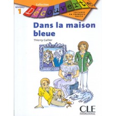 Dans la maison bleue - niveau 1