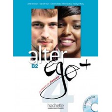 Alter ego+ 4 - livre de l´eleve + cd-rom (b2)