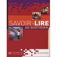 Savoir-lire au quotidien - livre de l´eleve