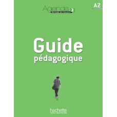 Agenda 2 (a2) - guide pedagogique