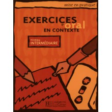 Exercices d´oral en contexte intermediaire