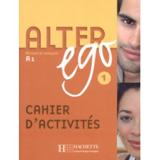 Alter ego 1 - cahier d´activites