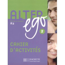 Alter ego 2 - cahier d´activite