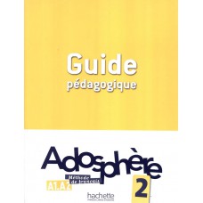 Adosphere 2 - guide pedagogique