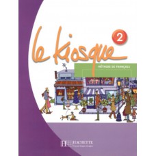 Le kiosque - livre de l´eleve 2