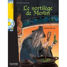 Sortilege de merlin, le + cd audio - lff a2