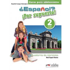 Espanol por supuesto 2 (a2) - cuaderno de ejercicios