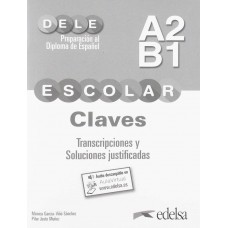 Preparacion al diploma - dele escolar a2/b1 - claves + audio descargable