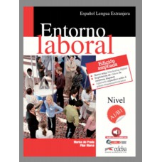 Entorno laboral a1-b1 - libro del alumno + audio descargable - edicion ampliada