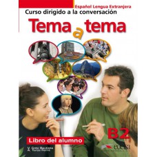 Tema a tema b2 - libro del alumno - curso de conversacion