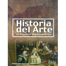 Historia del arte de espana e hispanoamerica - nivel b2-c2