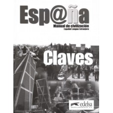 Espana manual de civilizacion - claves - nivel b1-c2