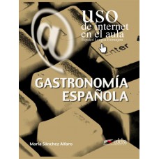 Gastronomia espanola (uso de internet en el aula)