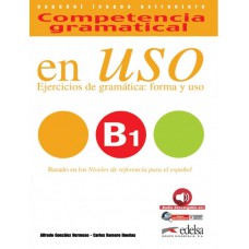 Competencia gramatical b1 - en uso - libro del alumno - audio descargable