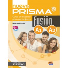 Nuevo prisma fusion a1+a2 - libro del alumno