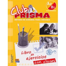 Club prisma a2/b1 - libro de ejercicios con claves