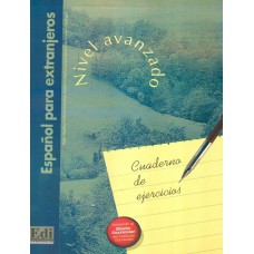 Cuaderno de ejercicios para practicar el espanol - nivel avanzado (b2-c1)