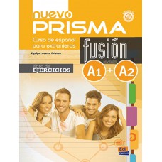 Nuevo prisma fusion a1+a2 - libro de ejercicios