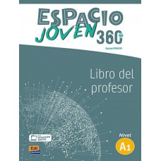 Espacio joven 360 a1 - libro del profesor + extension digital