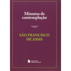 Minutos de contemplação - São Francisco