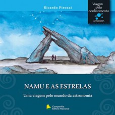 Namu e as estrelas - Uma Viagem Pelo Mundo da Astronomia
