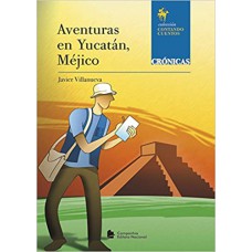 Aventura en Yucatán, Méjico