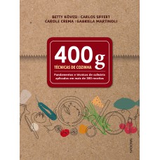 400 g - Técnicas de cozinha