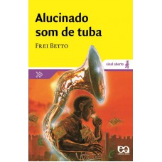 Alucinado som de tuba