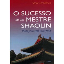 O sucesso de um mestre Shaolin