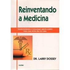 Reinventando a Medicina