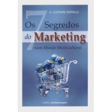 Os 7 segredos do marketing num mundo multicultural