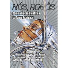 Nós, robôs