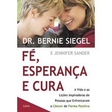 Fé, esperança e cura